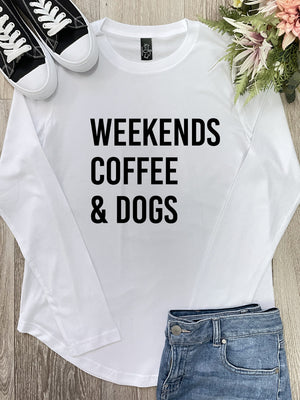 Weekends Coffee & Dogs Olivia Long Sleeve Tee