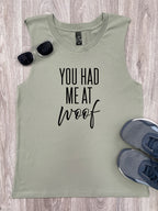 You Had Me At Woof Marley Tank