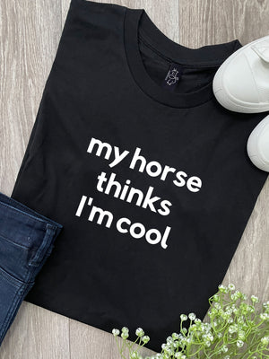 My Horse Thinks I'm Cool Ava Women's Regular Fit Tee
