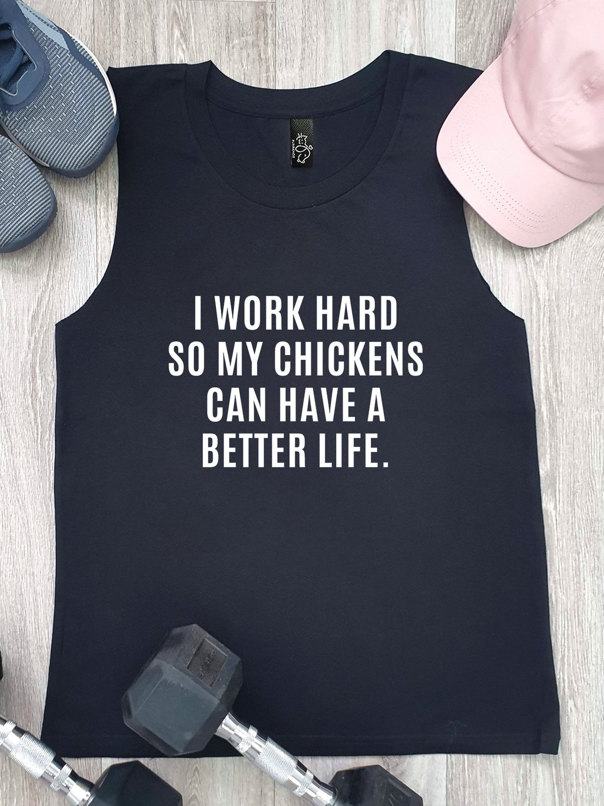 I Work Hard So My Chickens Can Have A Better Life Marley Tank