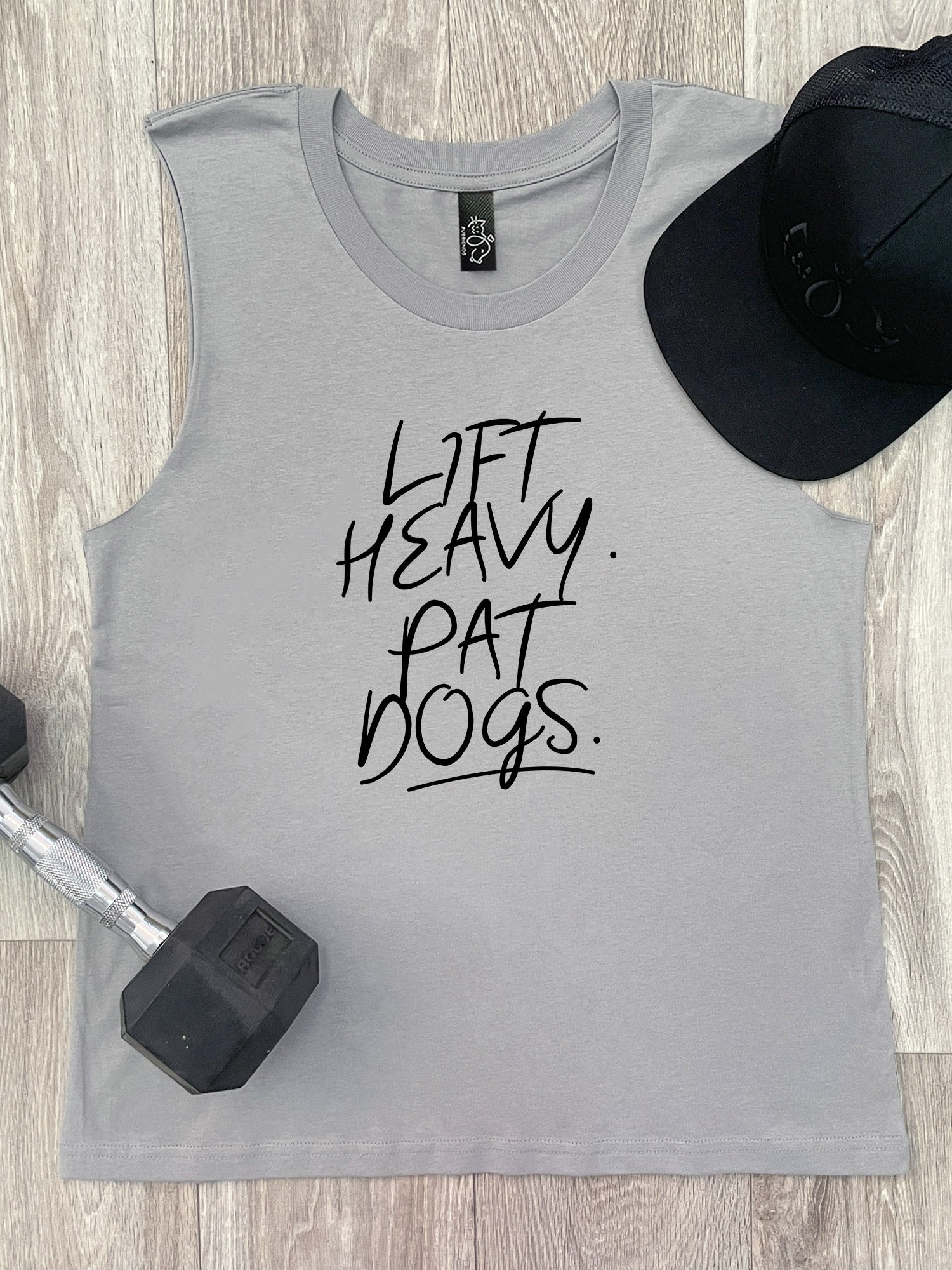 Lift Heavy. Pat Dogs. Marley Tank