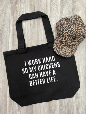 I Work Hard So My Chickens Can Have A Better Life Cotton Canvas Shoulder Tote Bag