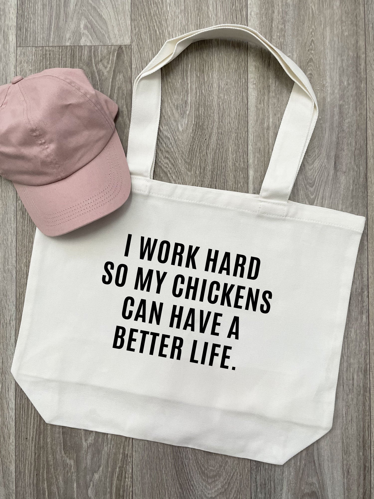 I Work Hard So My Chickens Can Have A Better Life Stella Tote Bag