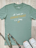All I Want For Christmas Is A Pony Essential Unisex Tee