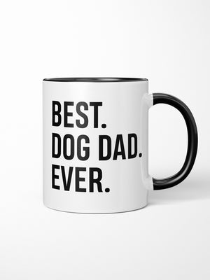 Best. Dog Dad. Ever. Ceramic Mug