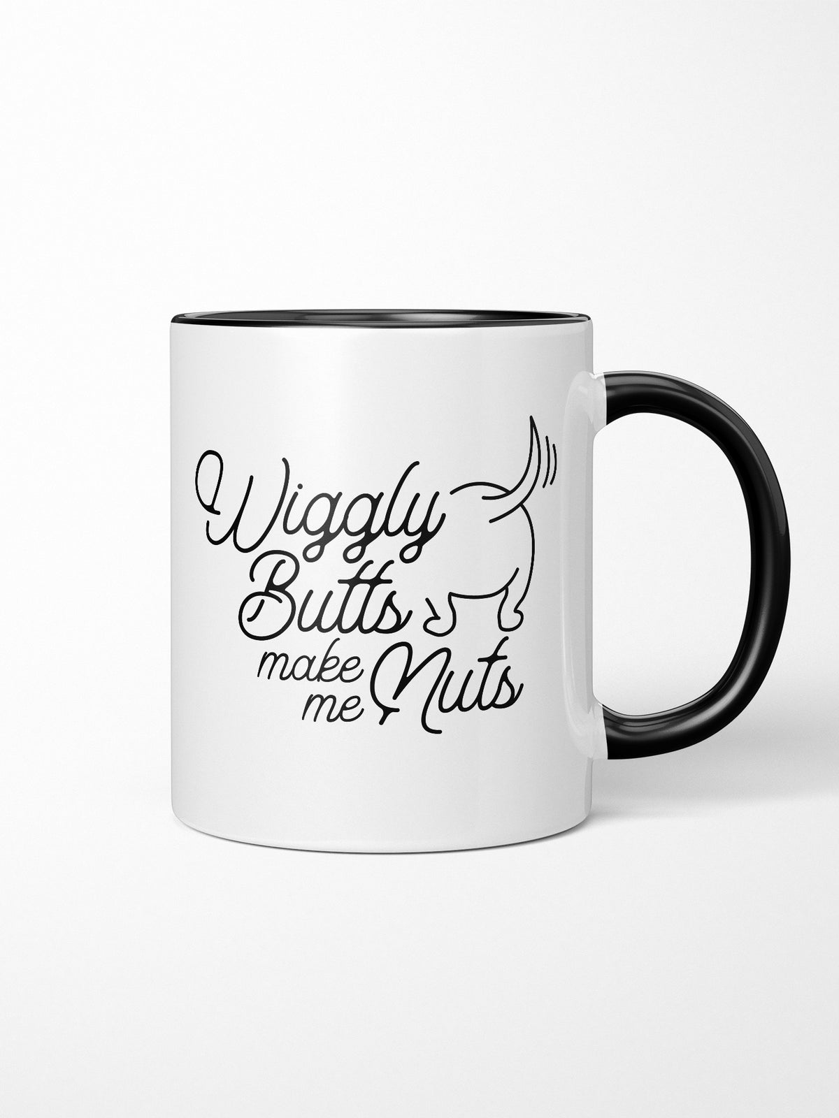 Wiggly Butts Make Me Nuts Ceramic Mug