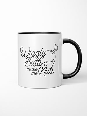 Wiggly Butts Make Me Nuts Ceramic Mug