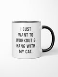 Workout & Hang With My Cat Ceramic Mug