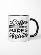 Mare's Attitude Ceramic Two Tone Mug