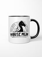 Horse Mum They Neigh & I Pay Ceramic Mug