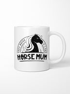Horse Mum They Neigh & I Pay Ceramic Mug