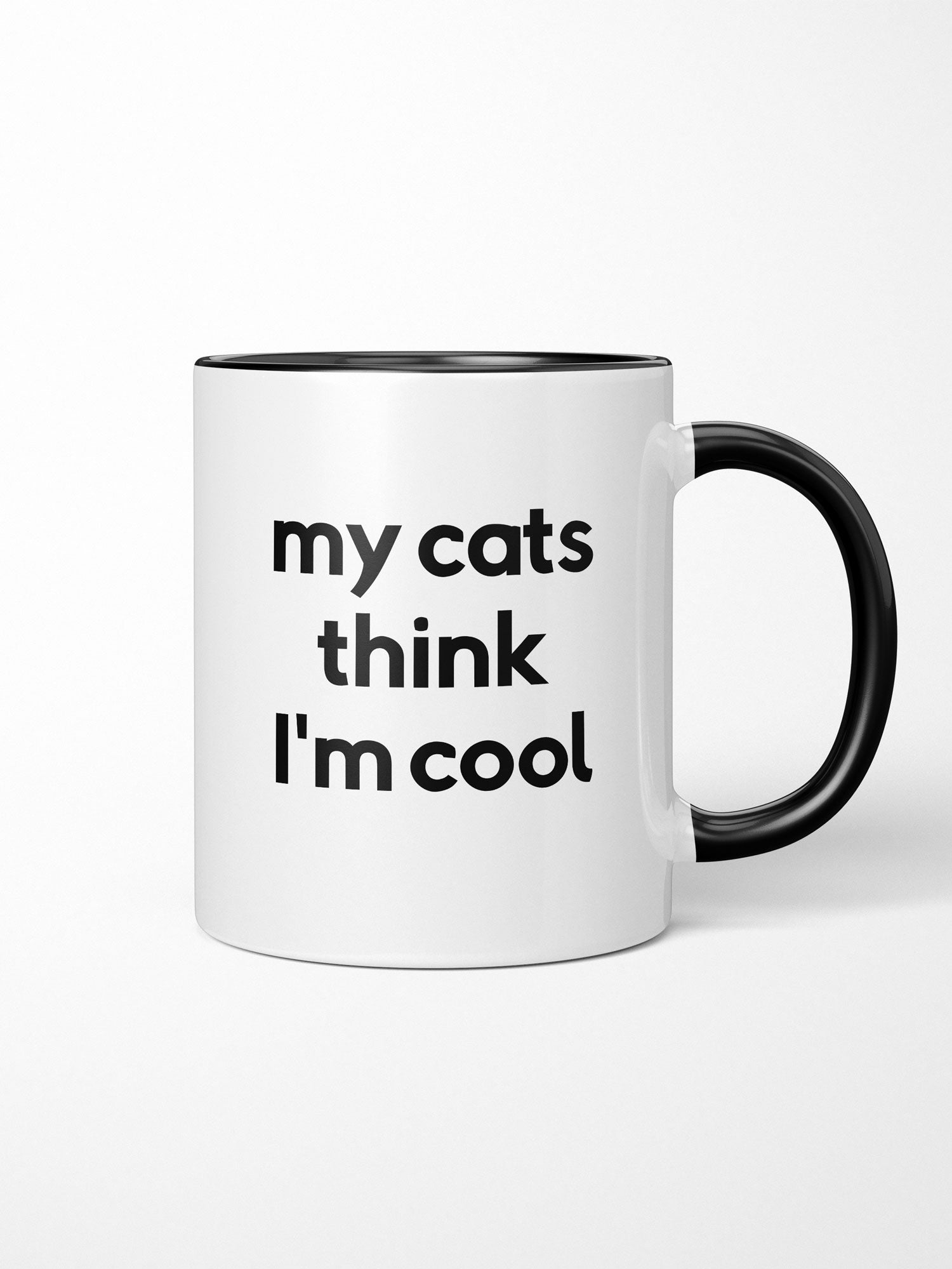 My Cat Thinks I'm Cool Ceramic Two Tone Mug