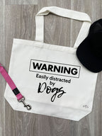 Warning. Easily Distracted By Dogs Stella Tote Bag