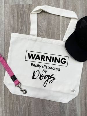 Warning. Easily Distracted By Dogs Cotton Canvas Shoulder Tote Bag